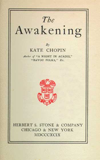 Biography Kate Chopin The Awakening The Storm Stories